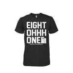 Eight Ohhh One T-Shirt